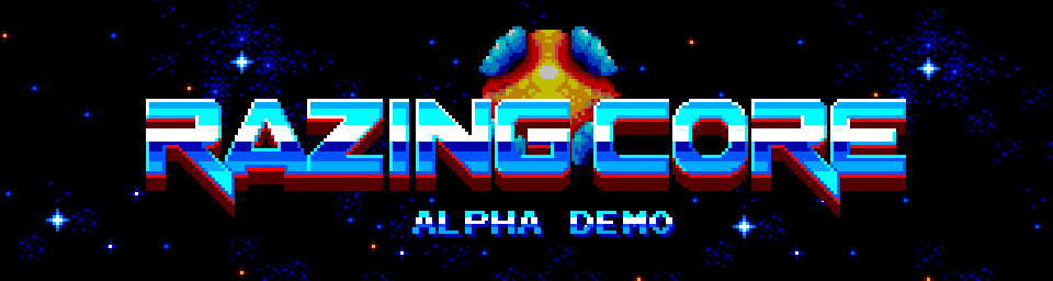 Razing Core (Alpha Demo)