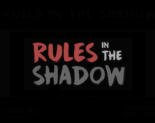 Rules In The Shadow
