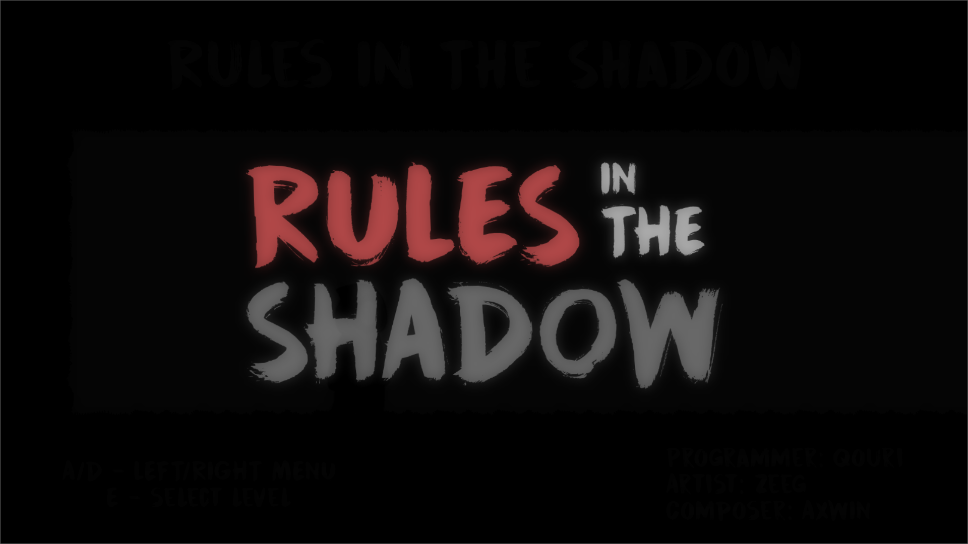 Rules In The Shadow