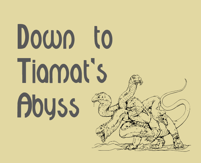 Cover image for Down to Tiamat's Abyss (OSR compatible)