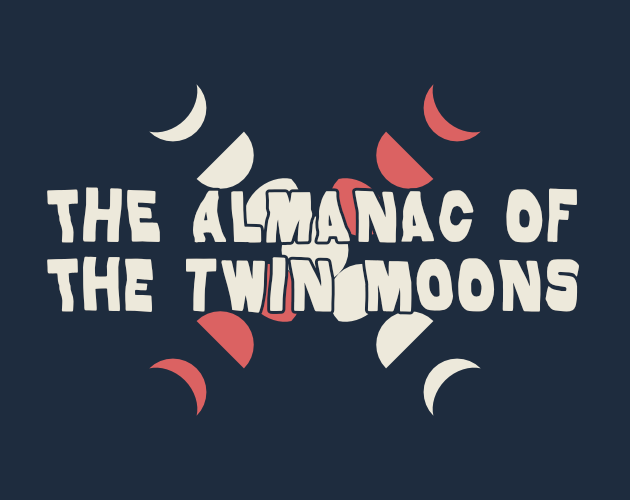 Cover image for Almanac of the Twin Moons