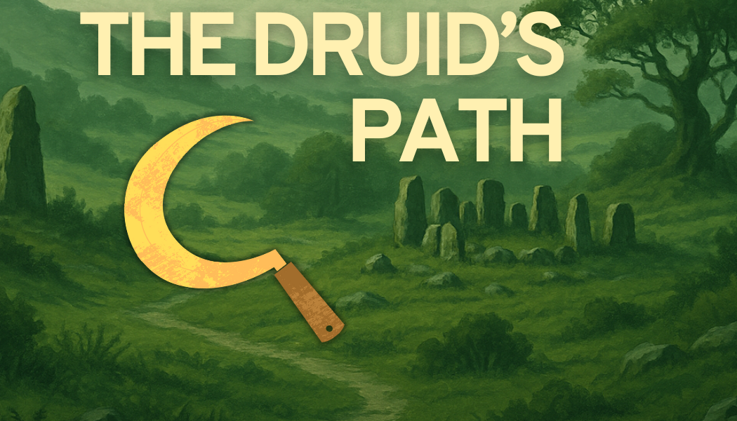 The Druid’s Path