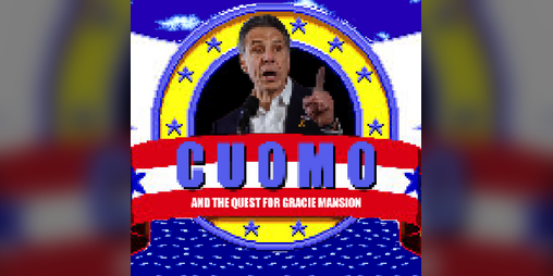 Cover image for Cuomo and the Quest for Gracie Mansion
