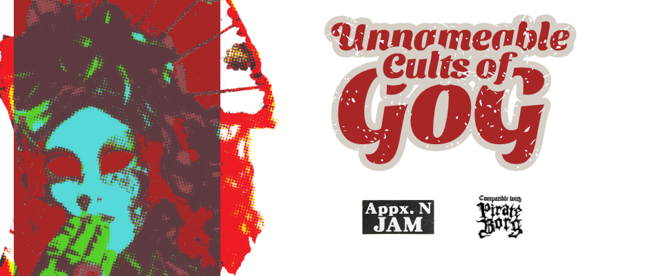 Unnameable Cults of Gog