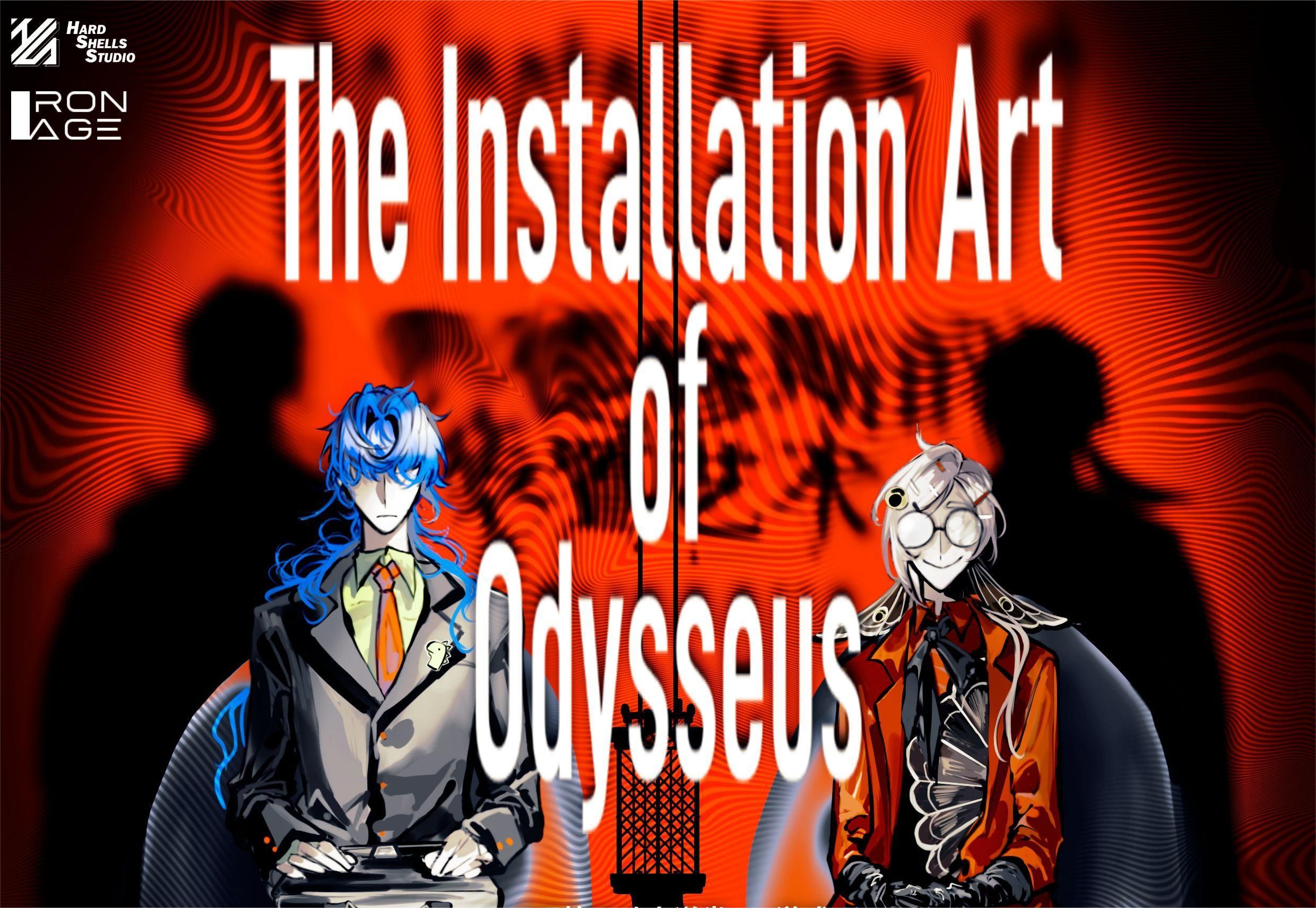 The Installation Art of Odysseus 奥德修斯的装置艺术