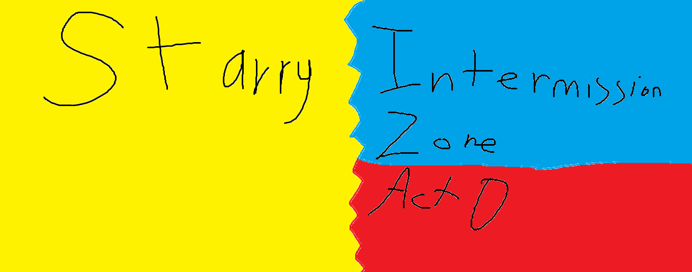 Starry's Intermission Zone