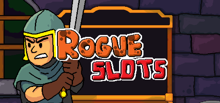 Cover image for Rogue Slots -Early Acess-