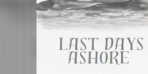 Cover image for Last Days Ashore