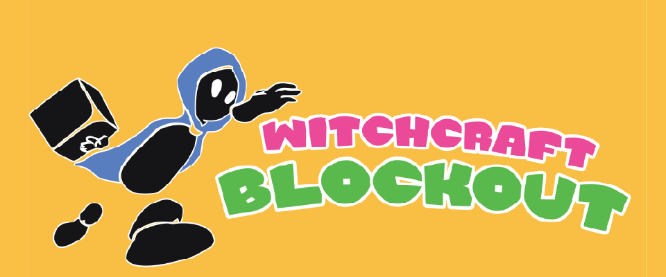 Witchcraft BlockOut