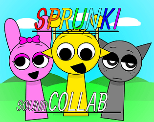 Sprunki SOUND COLLAB