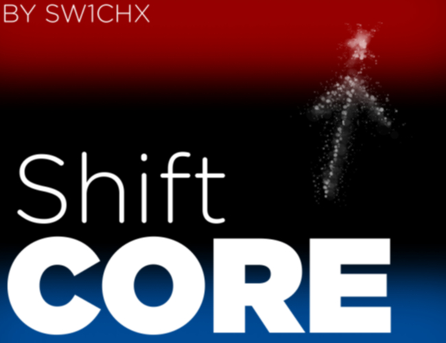 Shift Core by Sw1cHX