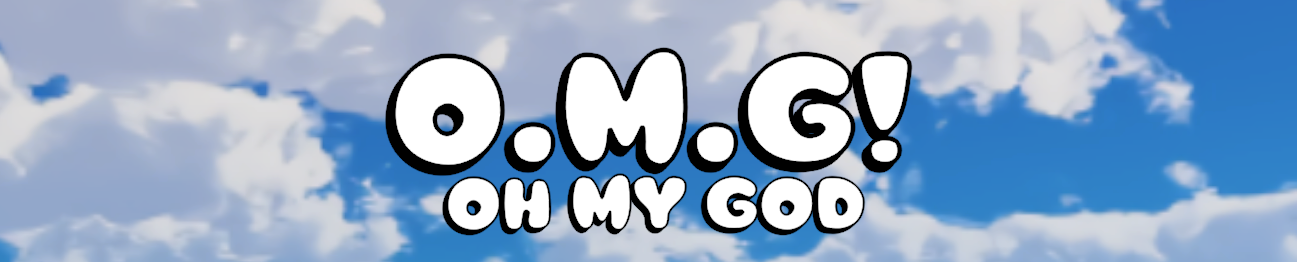 O.M.G!