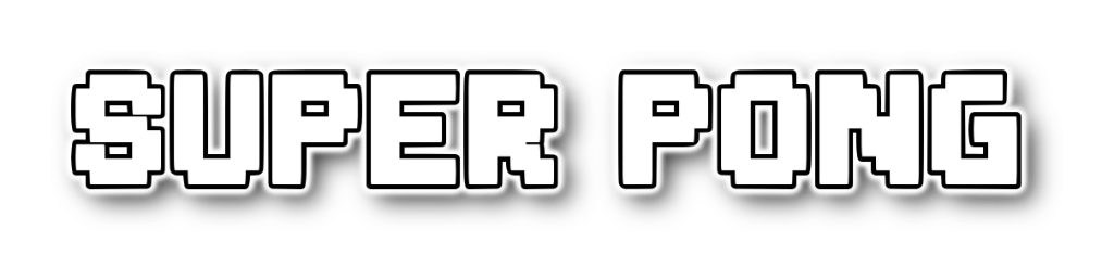 SUPER PONG