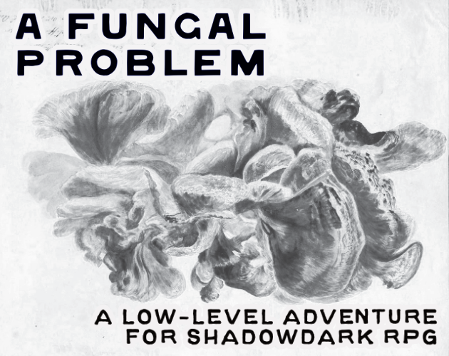Cover image for A Fungal Problem for Shadowdark RPG