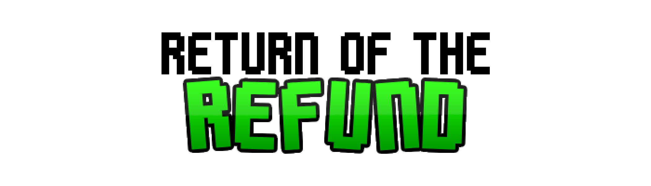 Return of the refund