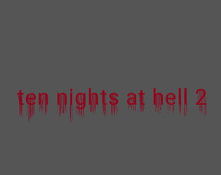 ten nights at hell 2
