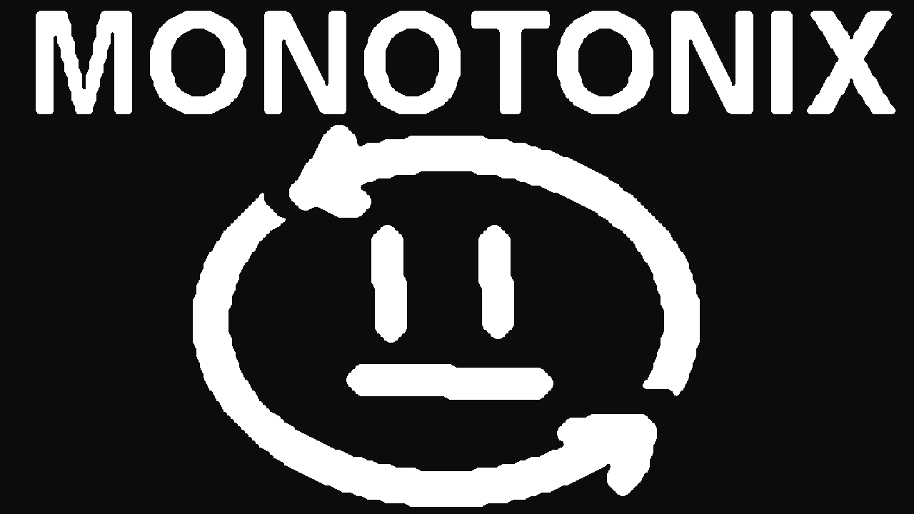 Monotonix