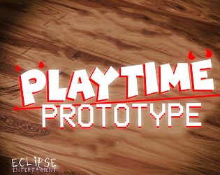 Playtime Prototype DEMO [ENG]