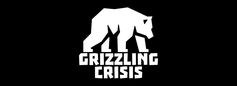 Grizzling Crisis