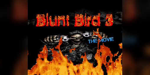 Cover image for Blunt Bird 3 The Movie