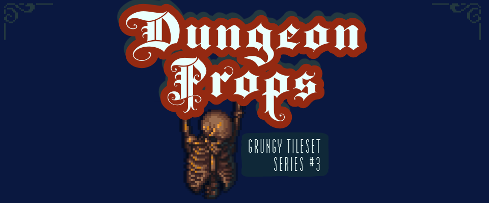 Grungy Dungeon Props: Asset Pack