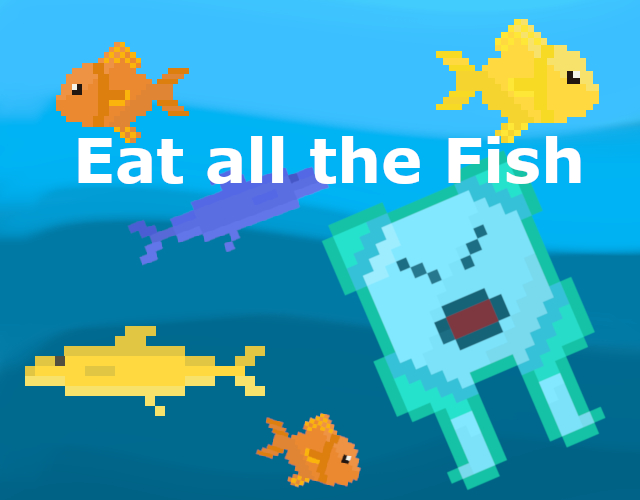 Cover image for Eat all the Fish
