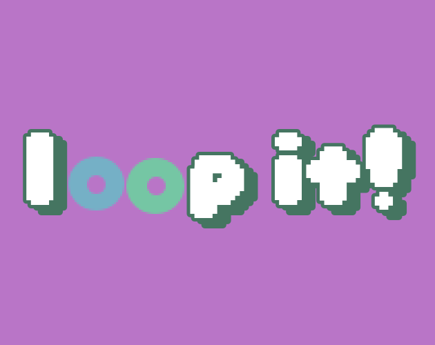 Loop It