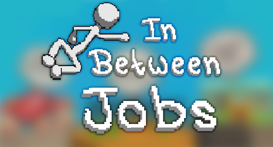 In Between Jobs