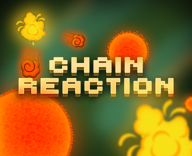 Cover image for Chain Reaction - Prototype
