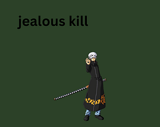 JEALOUS KILL