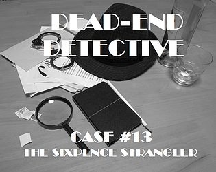 Dead-End Detective: The Sixpence Strangler