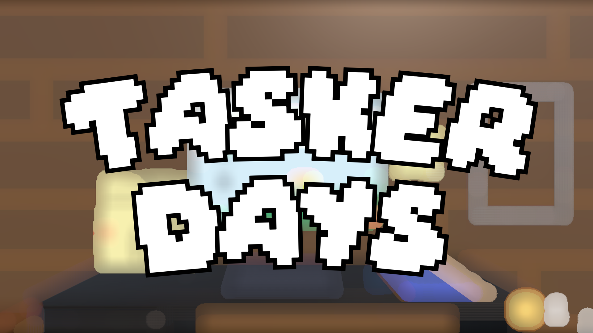 Taskerdays
