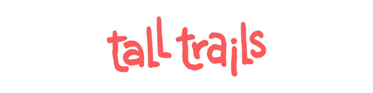 Tall Trails