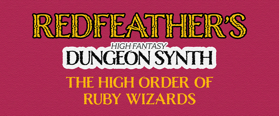 The High Order of Ruby Wizards