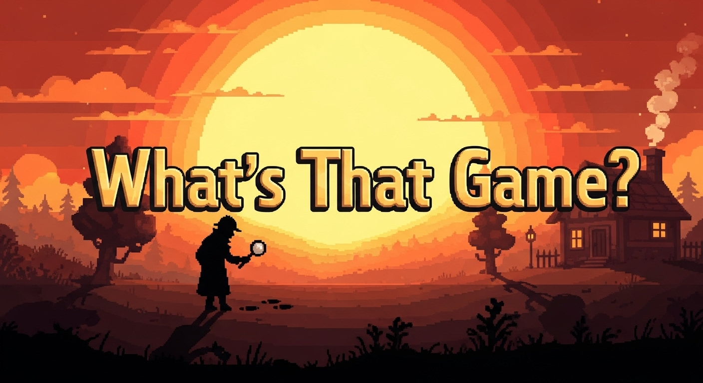 What's That Game?