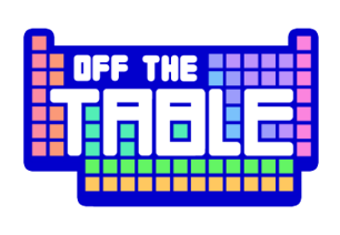 OFF THE TABLE