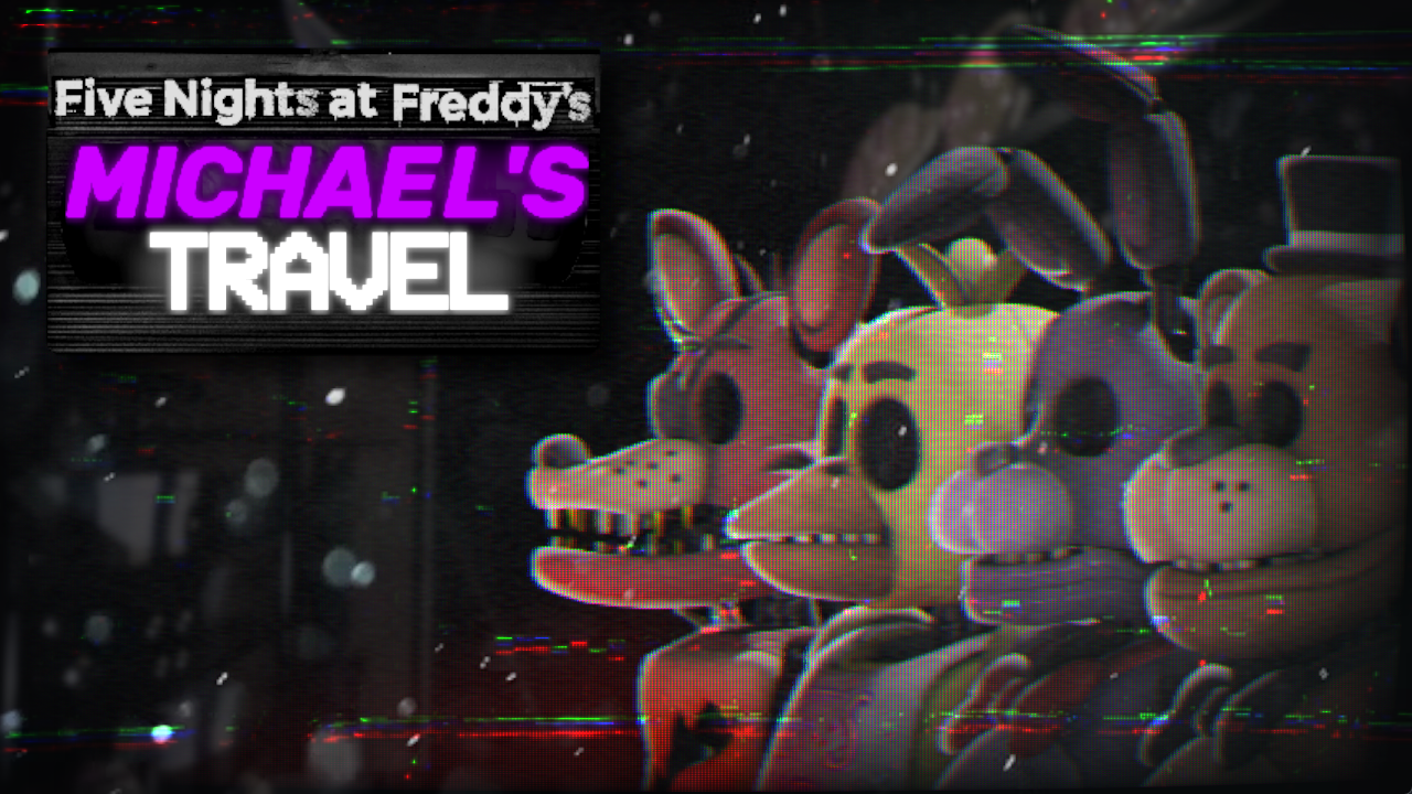 Cover image for FNAF: Michael's Travel
