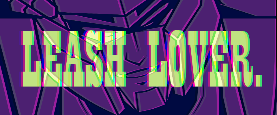 Leash Lover. (Transformers MegOp fancomic)