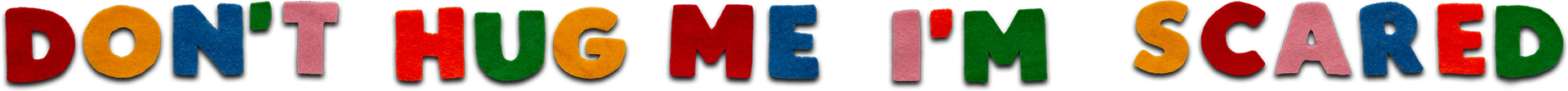 DON'T HUG ME I'M SCARED Logo