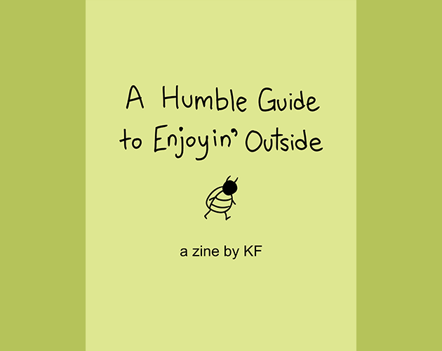 Cover image for "A Humble Guide to Enjoyin' Outside" - zine