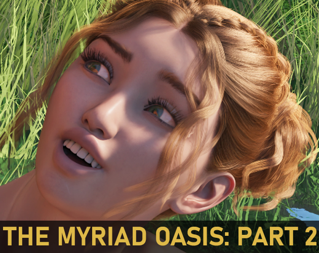 Cover image for The Myriad Oasis: Part 2