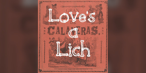 Cover image for Love's a Lich