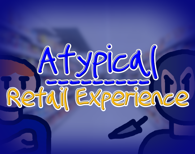 Cover image for Atypical Retail Experience