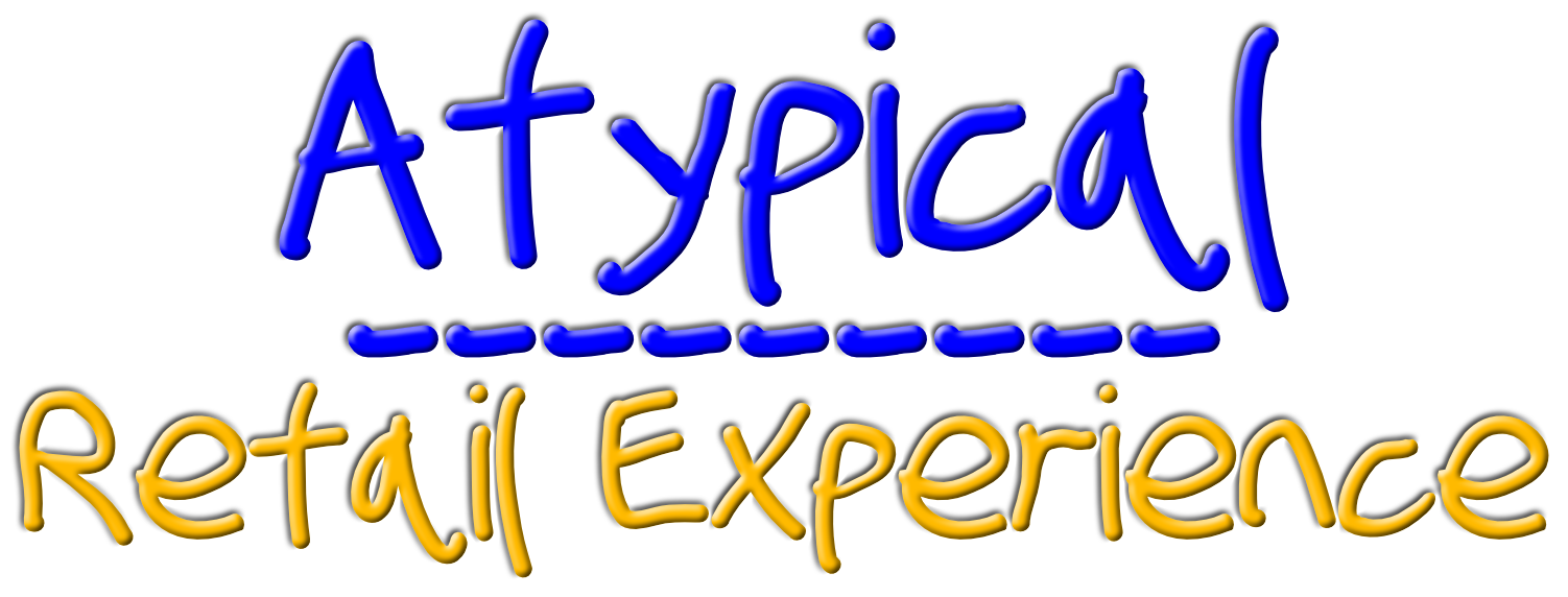Atypical Retail Experience