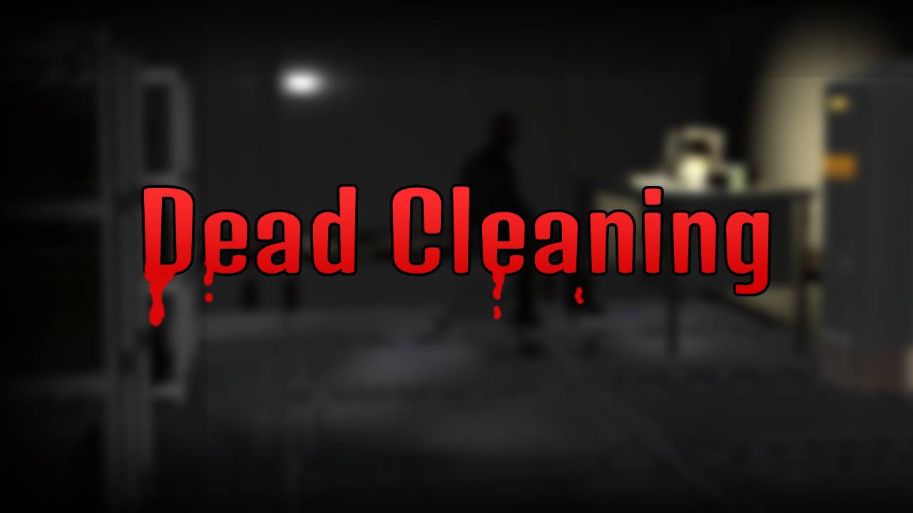 Dead Cleaning