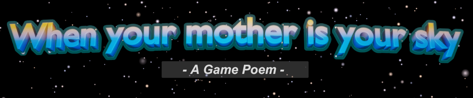 When your mother is your sky
