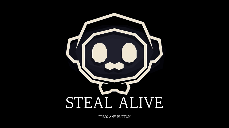 STEAL ALIVE