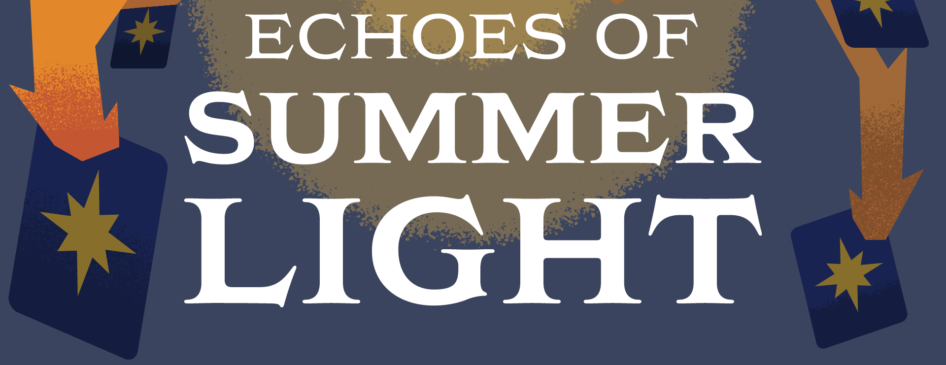 Echoes of Summer Light