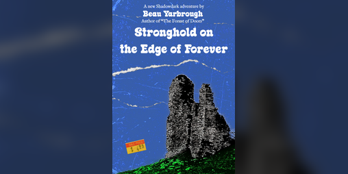 Cover image for Stronghold on the Edge of Forever - A Shadowdark adventure