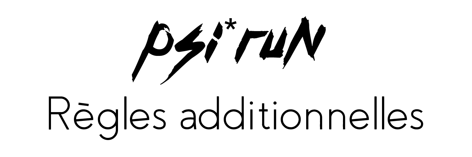 Psi*Run - Règles additionnelles